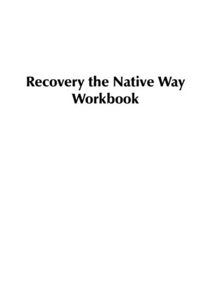 cover image of Recovery the Native Way